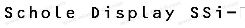 Schole Display SSi字体转换